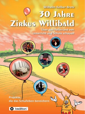 cover image of 30 Jahre Zirkus Willibald